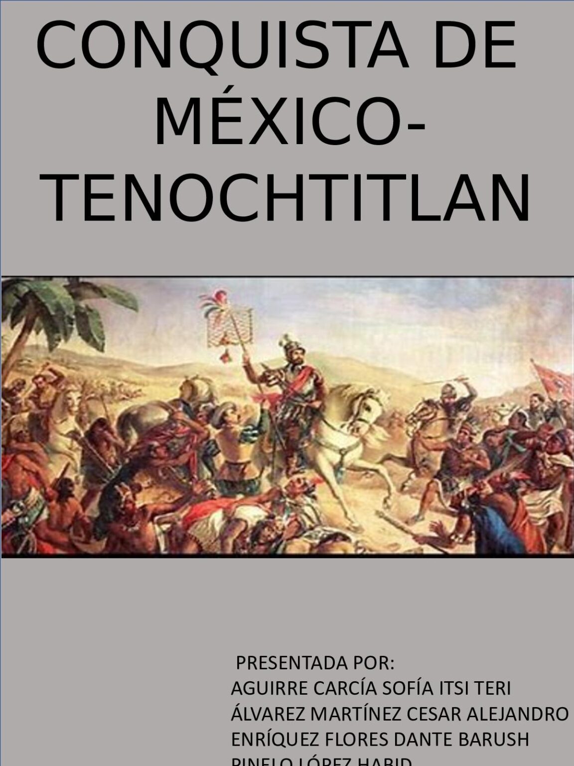 500 años de la conquista de México Tenochtitlan El oficio de historiar