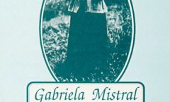 Ma.Soledad Falabella hace un recuento de la postura literaria, humanística e intelectual de Gabriela Mistral