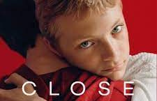 "Close" y con Girl el primer largometraje del joven realizador belga Lukas Dhont, trata de la adolescencia.