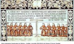 Los doce apóstoles, fue un grupo de doce franciscanos venidos con el objetivo de convertir a los indígena.
